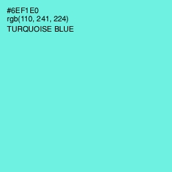 #6EF1E0 - Turquoise Blue Color Image