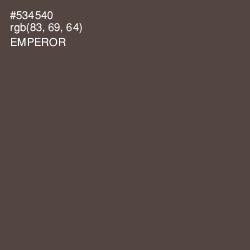 #534540 - Emperor Color Image